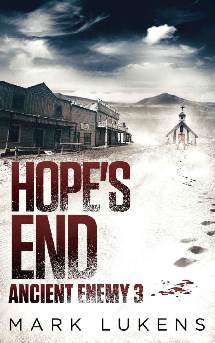 Hopes End Ancient Enemy 3 Mark Lukens Narrated Byteri Barringtonunabridged 6 Hours 54 Minutes