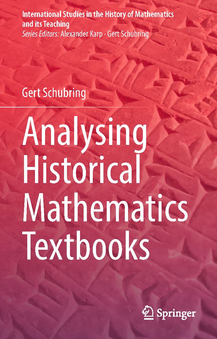 Analysing Historical Mathematics Textbooks 1st Edition Gert Schubring