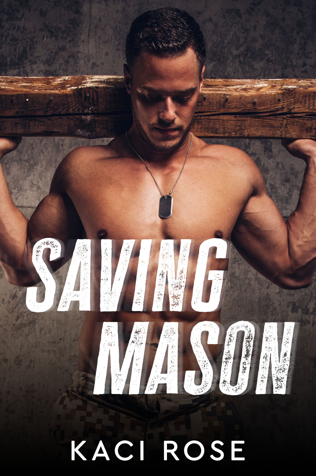 Saving Mason Kaci Rose