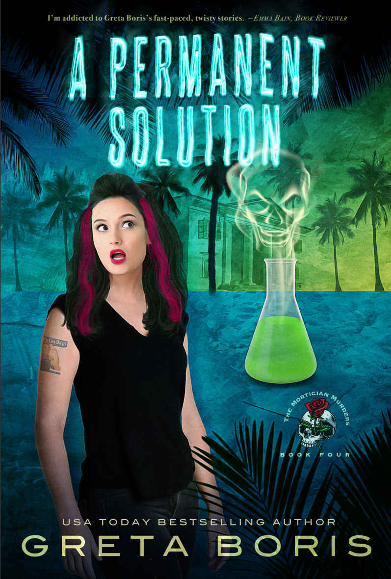 A Permanent Solution A Mortician Murder The Mortician Murders Book 4 Greta Boris