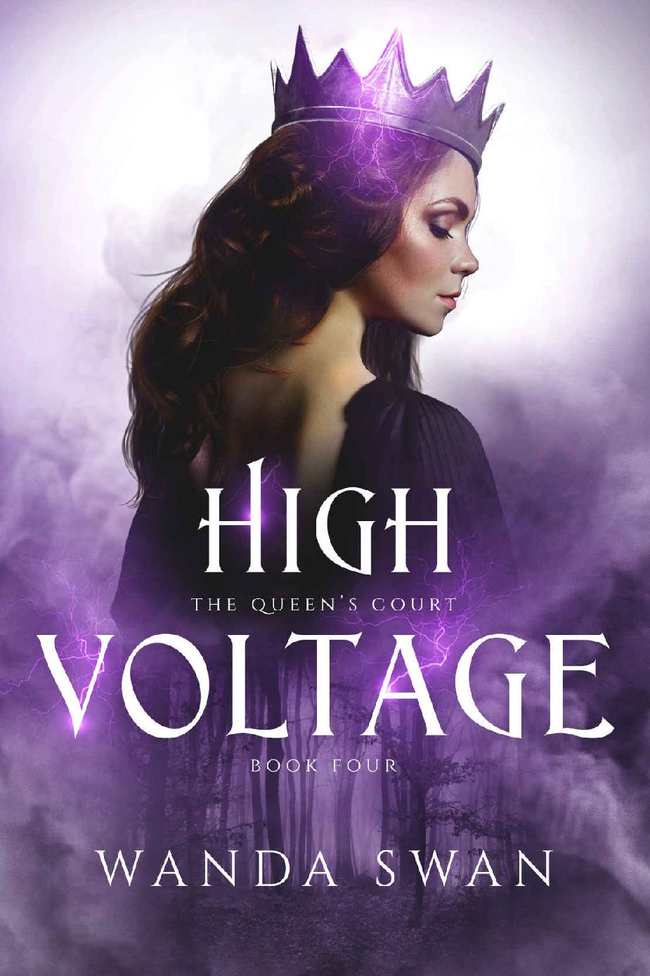 High Voltage A Dark Fantasy Fated Mate Romance The Queens Court Book 4 Wanda Swan