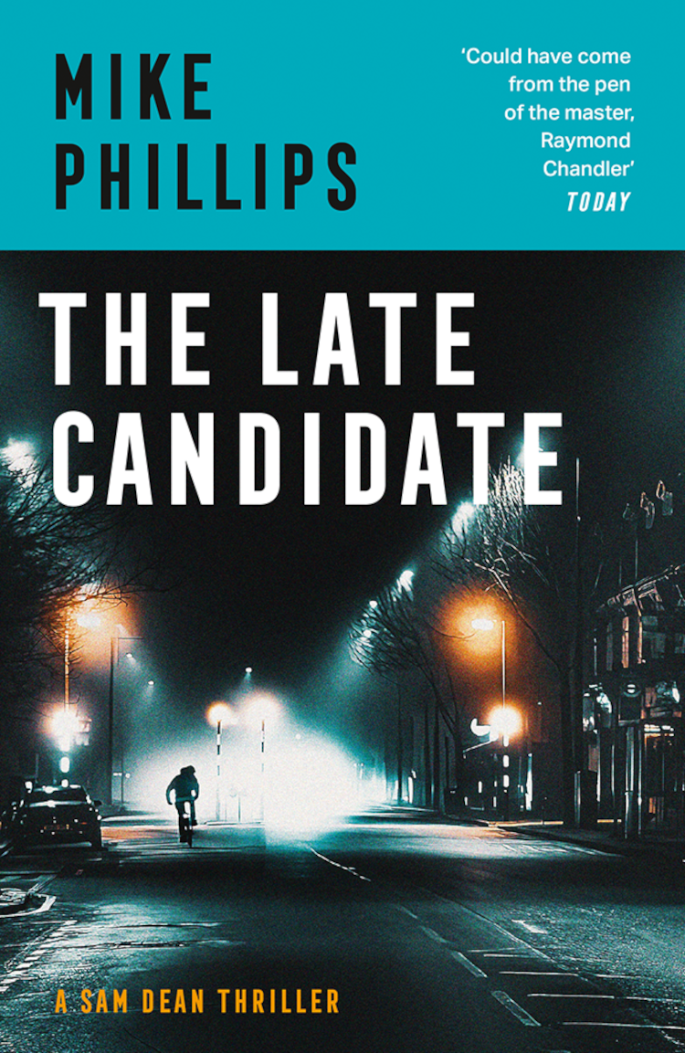 The Late Candidate Sam Dean Thriller Book 2 Mike Phillips