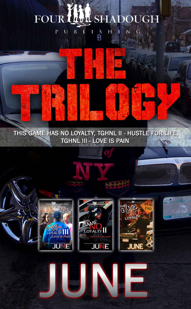 This Game Has No Loyalty Part Ii Hustle For Life Brooklyn June