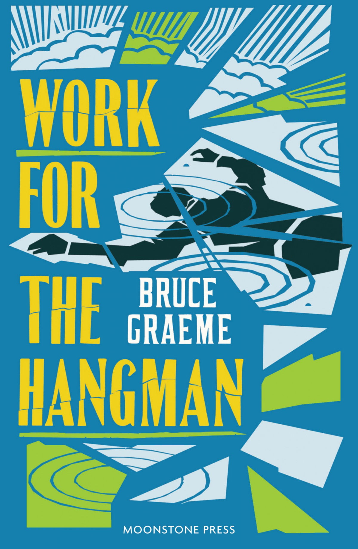 Work For The Hangman Bruce Graeme