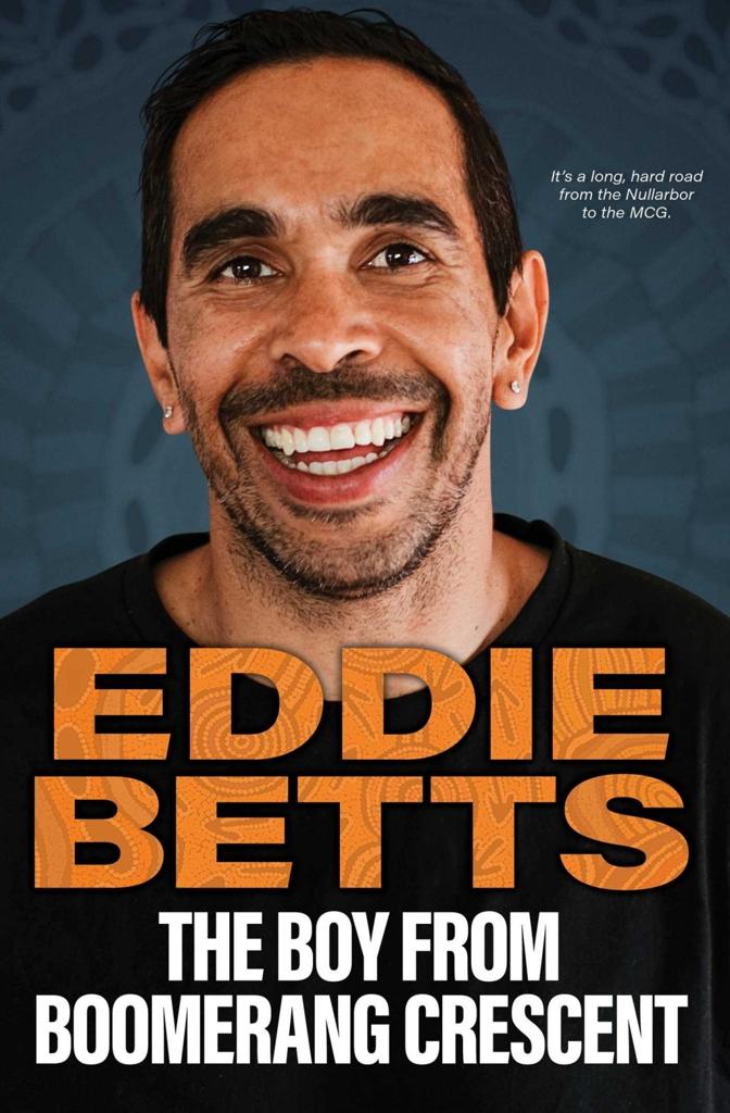 Eddie Betts The Boy From Boomerang Crescent Eddie Betts