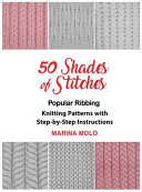 50 Shades Of Stitches Vol 1 Popular Ribbing Marina Molo