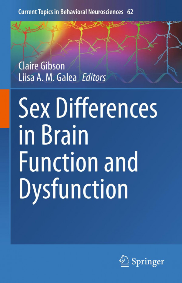 Sex Differences In Brain Function And Dysfunction Claire Gibson