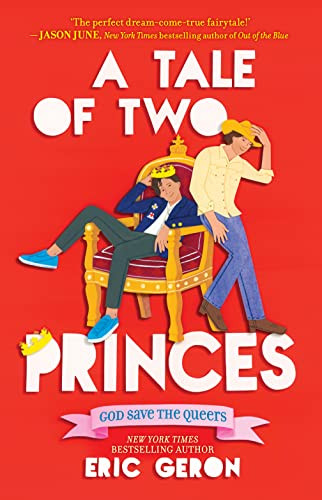 A Tale Of Two Princes 1st Edition Eric Geron
