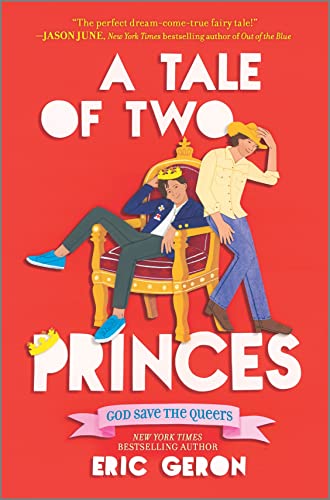 A Tale Of Two Princes 1st Edition Eric Geron
