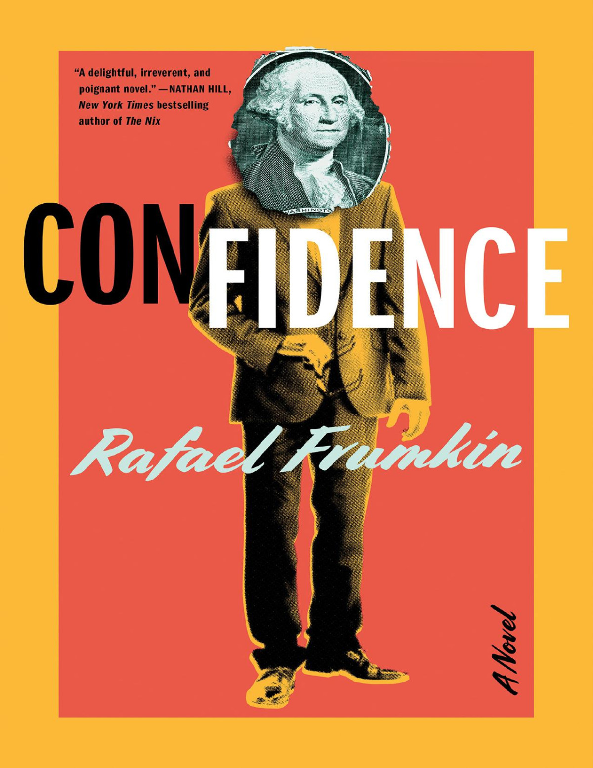 Confidence A Novel 1st Edition Rafael Frumkin