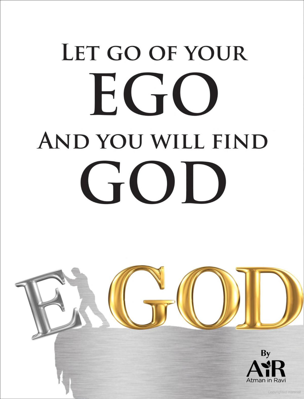 Let Go Of Your Ego And You Will Find God Air