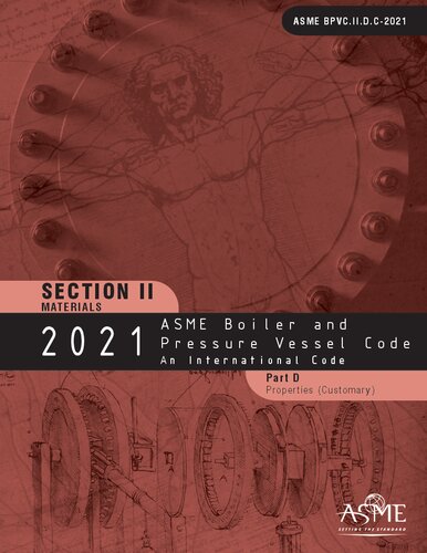 2021 Asme Boiler And Pressure Vessel Code Section Ii Materials Part D Properties Customary 1st Edition Asme
