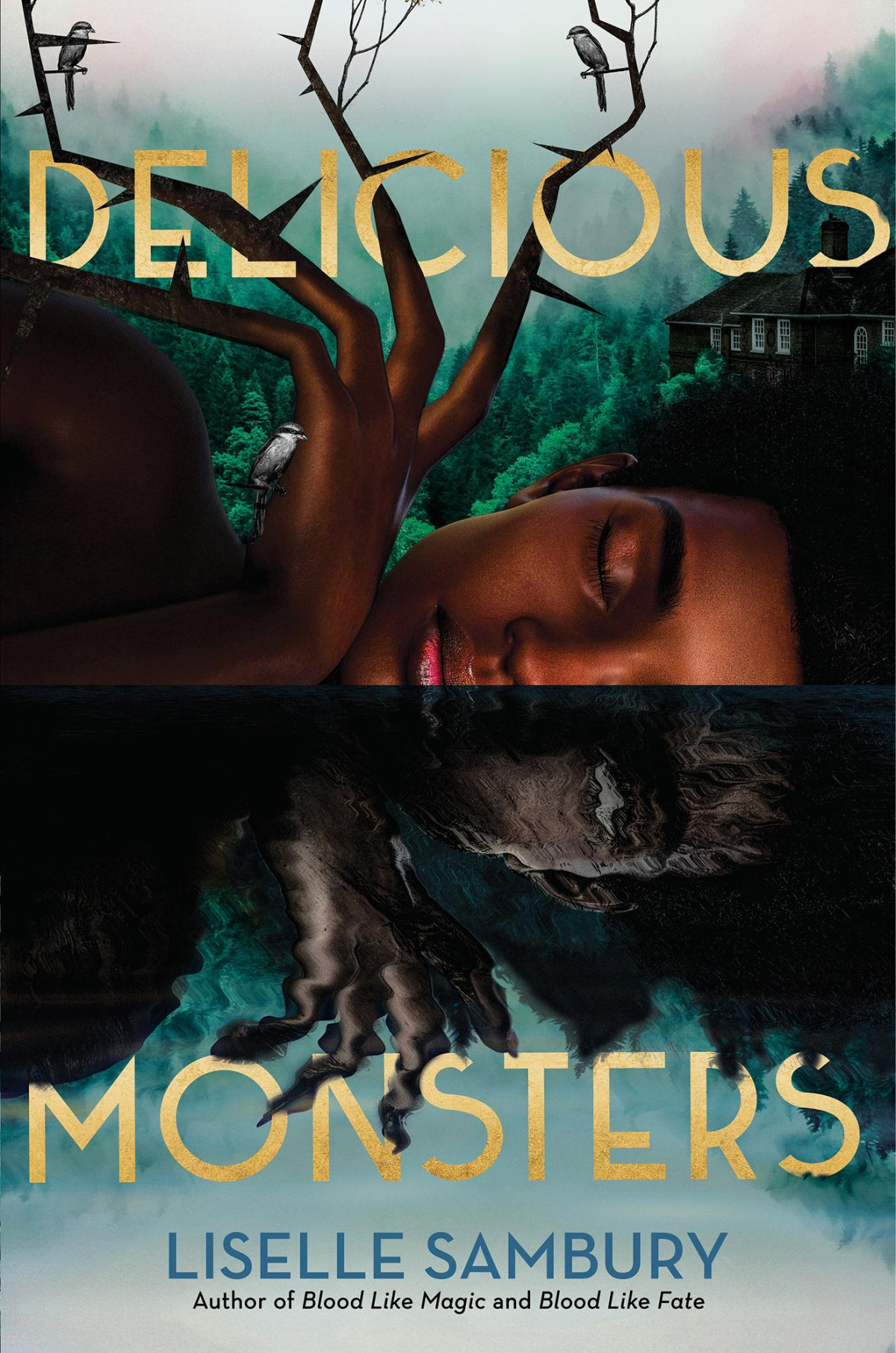 Delicious Monsters Liselle Sambury