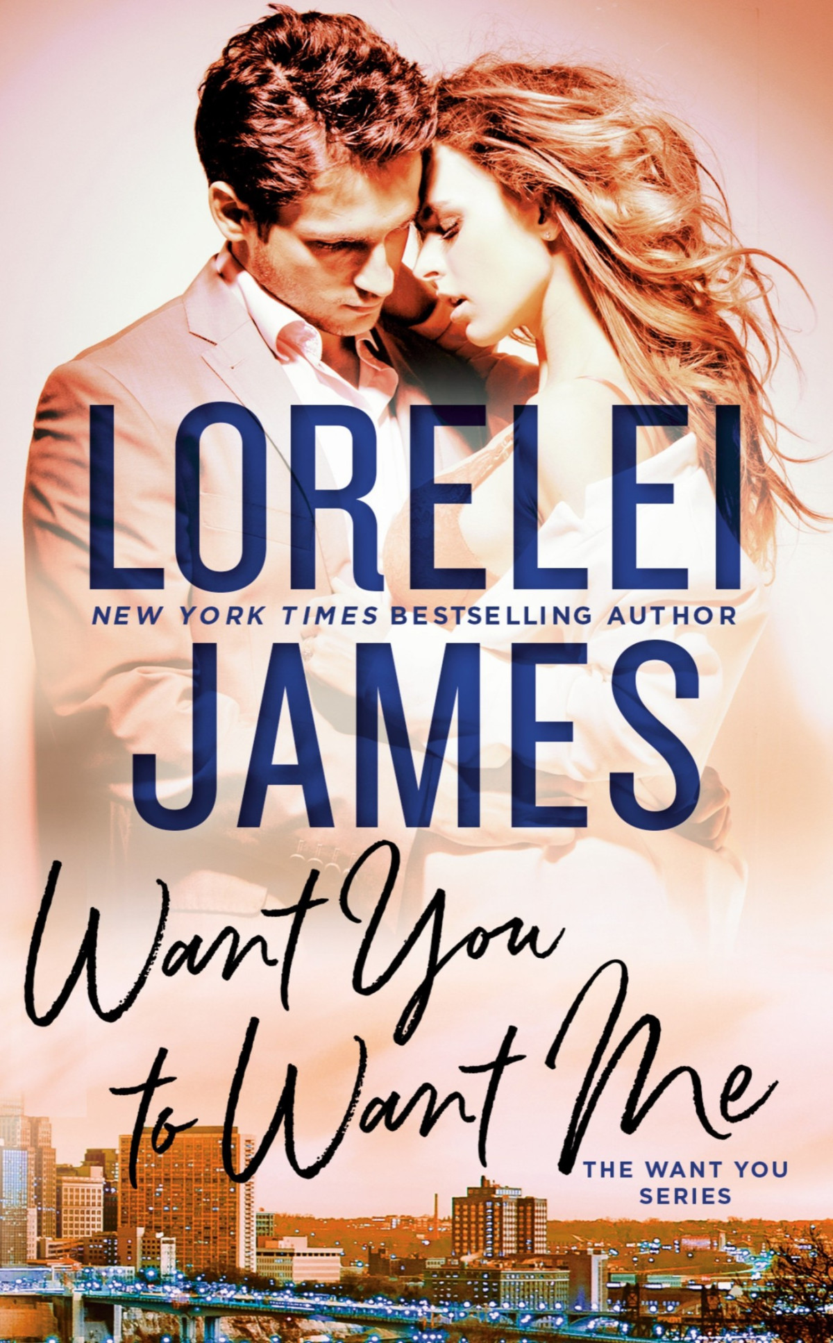 Want You To Want Me Lorelei James
