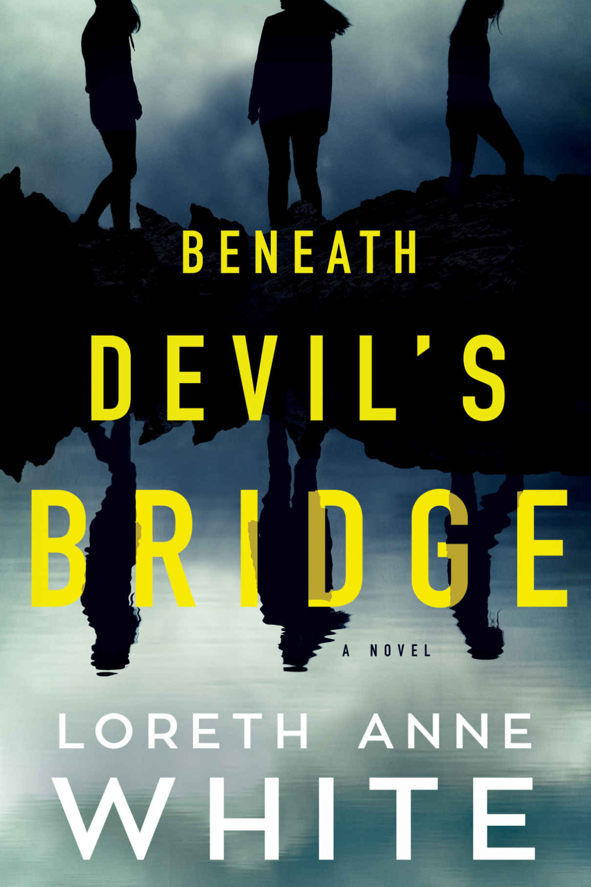 Beneath Devils Bridge A Novel Loreth Anne White