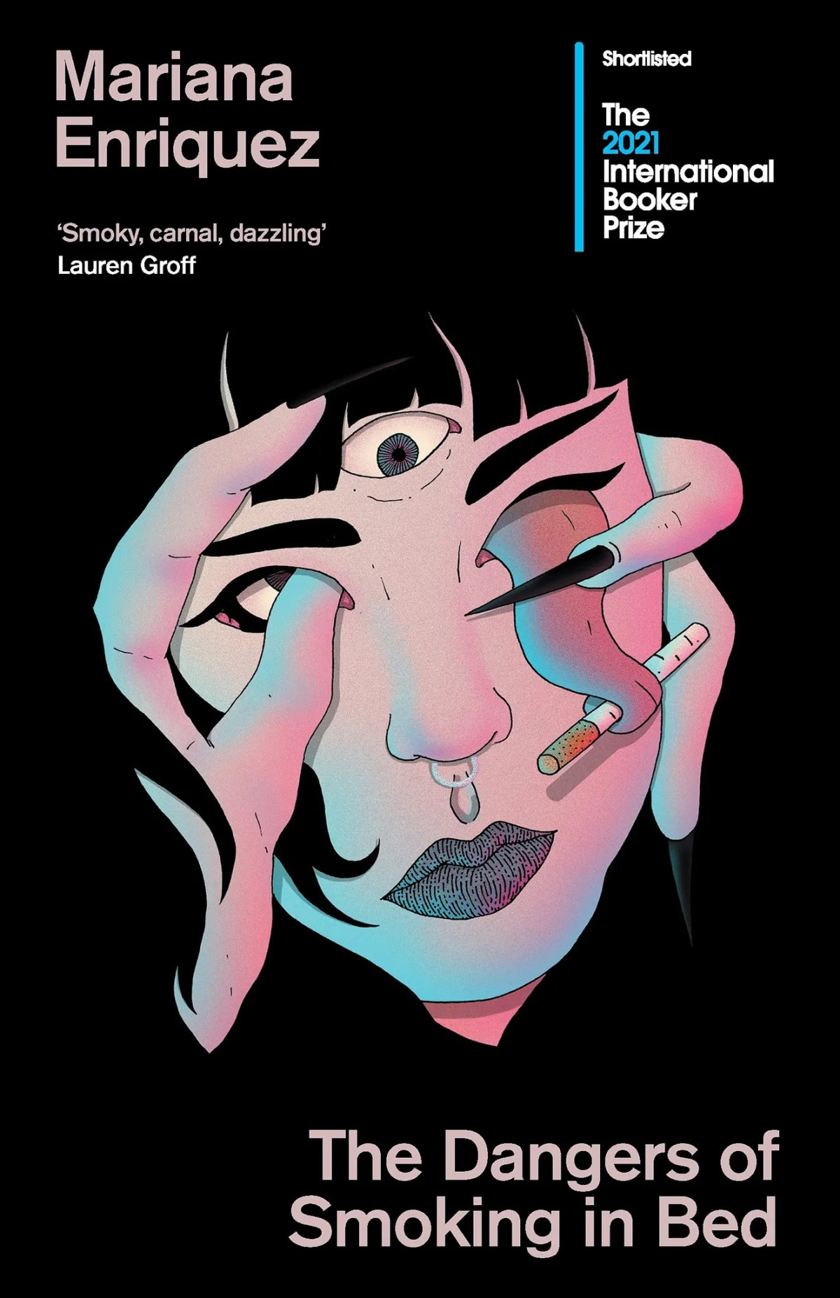 The Dangers Of Smoking In Bed Mariana Enriquez Megan Mcdowell