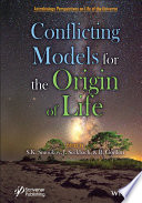Conflicting Models For The Origin Of Life 1st Stoyan K Smoukov