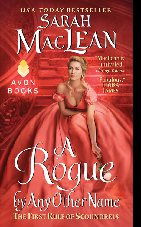 A Rogue By Any Other Name The First Rule Of Scoundrels Sarah Maclean