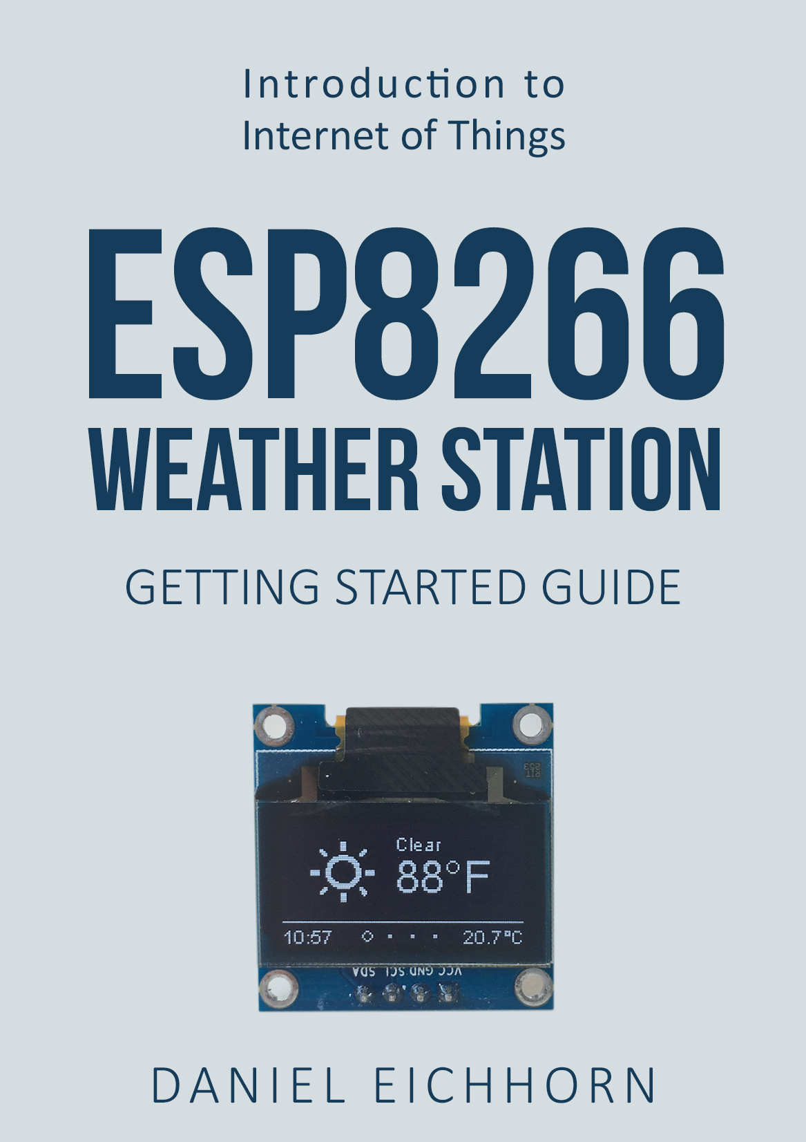 Esp8266 Weather Station Getting Started Guide Eichhorn Daniel