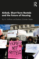 Airbnb Shortterm Rentals And The Future Of Housing 1st Edition Lily M Hoffman
