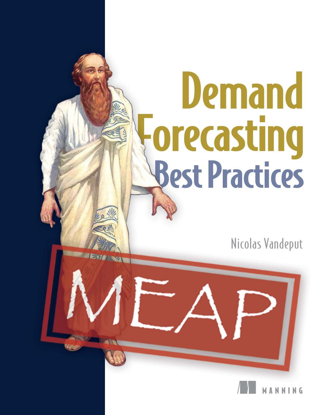 Demand Forecasting Best Practices Meap V02 Chapters 1 To 10 Of 17 Nicolas Vandeput