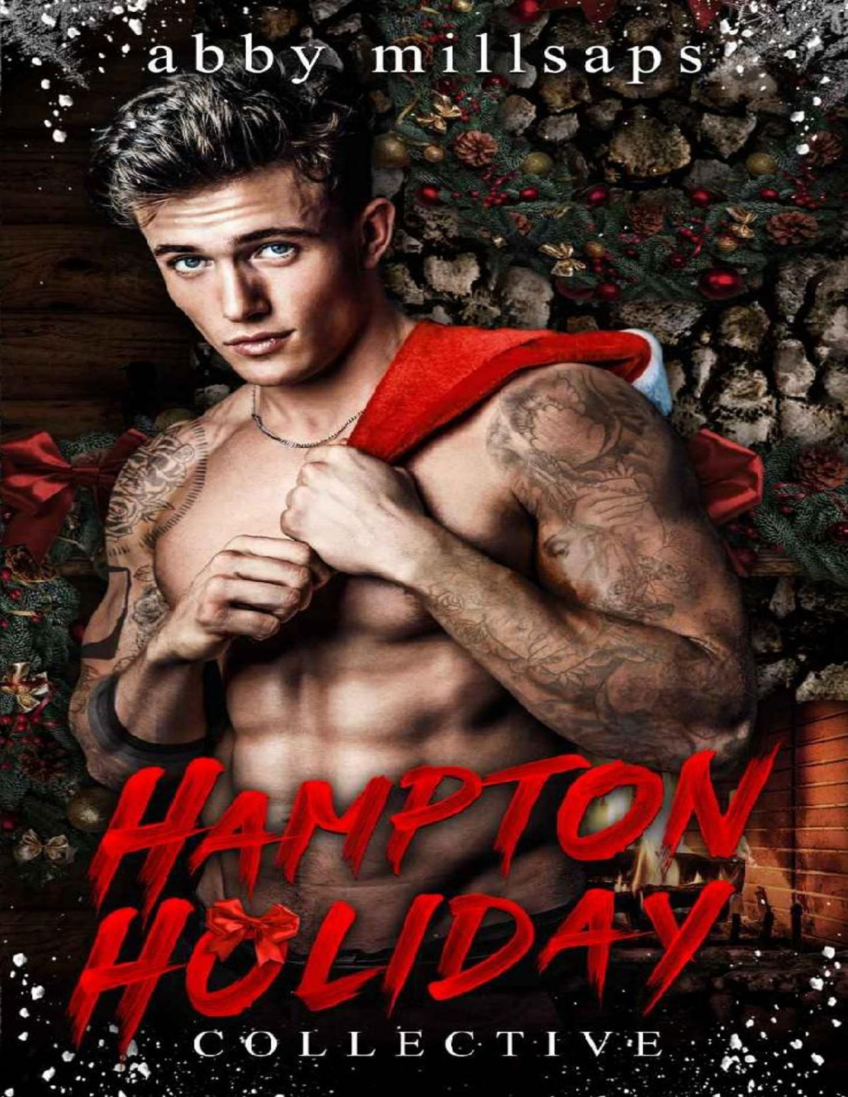 Hampton Holiday Collective Hampton Hearts Book 9 Abby Millsaps