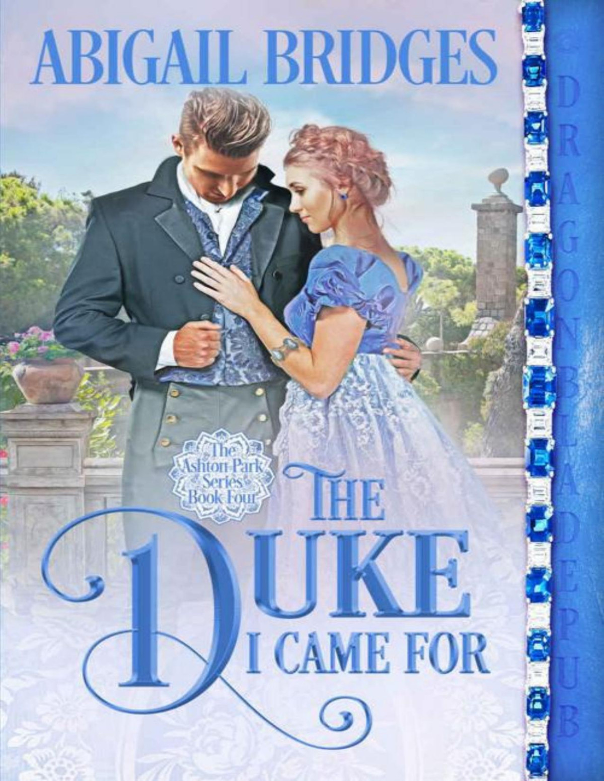 The Duke I Came For Abigail Bridges