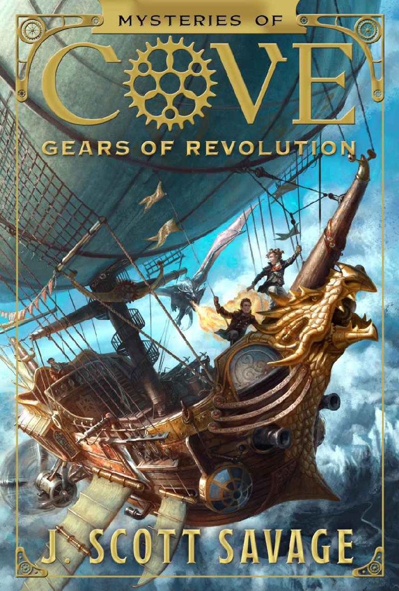 Gears Of Revolution J Scott Savage