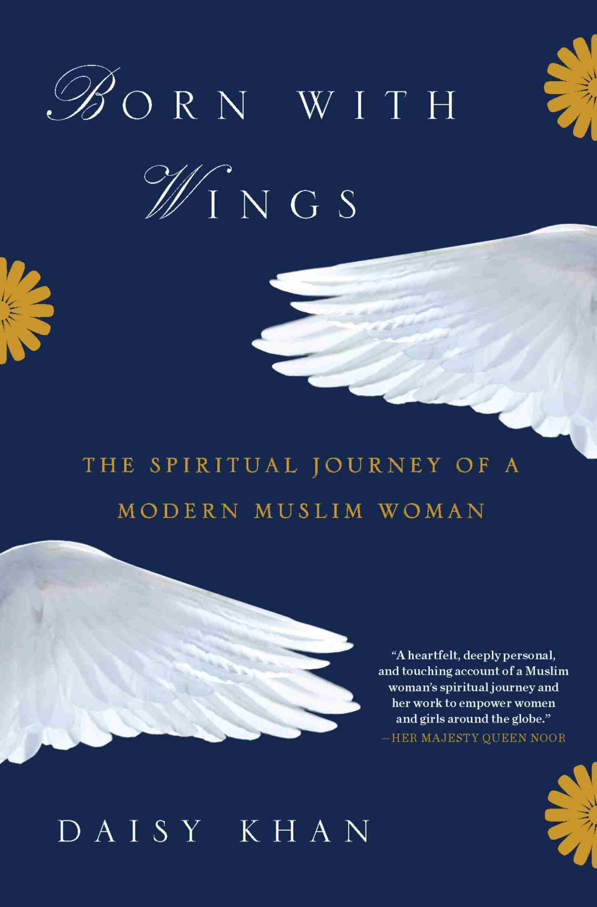 Born With Wings Daisy Khan