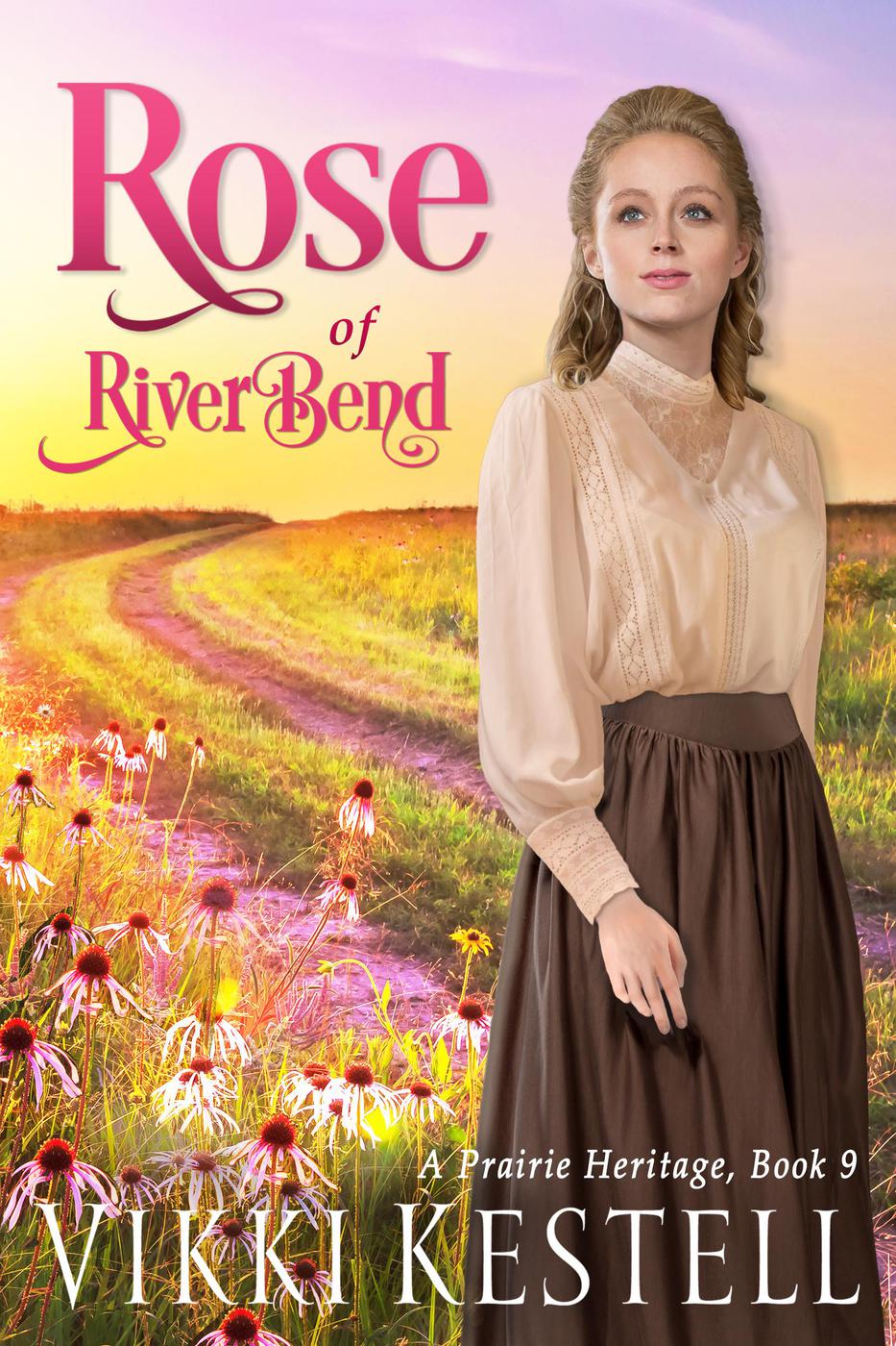 Rose Of Riverbend Vikki Kestell