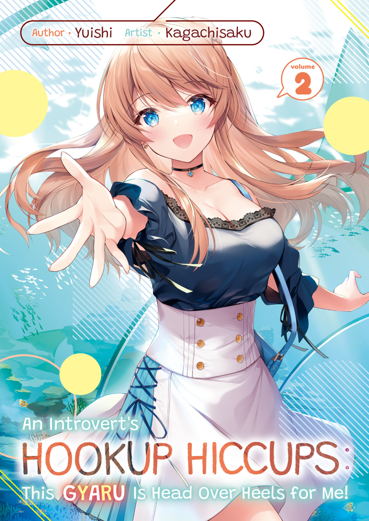 An Introverts Hookup Hiccups This Gyaru Is Head Over Heels For Me Volume 2 Yuishi
