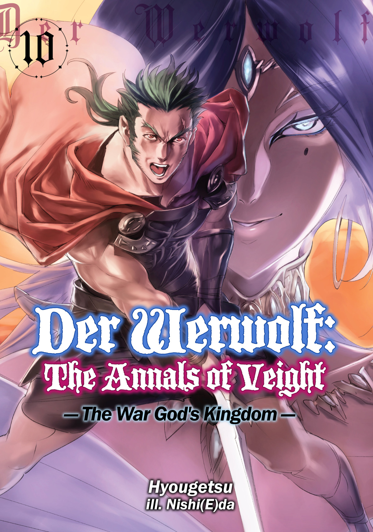 Der Werwolf The Annals Of Veight Volume 10 Hyougetsu