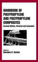 Handbook Of Polypropylene And Polypropylene Composites Revised And Expanded Harutun Karian