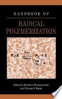 Handbook Of Radical Polymerization Krzysztof Matyjaszewski Thomas P Davis