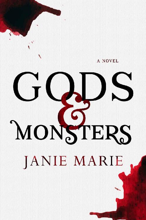 Gods Monsters Janie Marie