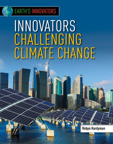 Innovators Challenging Climate Change Robyn Hardyman