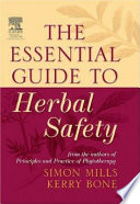 The Essential Guide To Herbal Safety Simon Y Mills Kerry Bone
