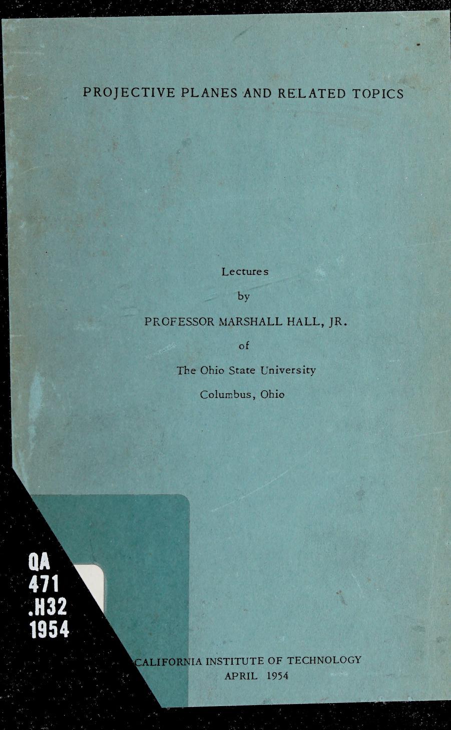 Projective Planes And Related Topics Marshall Hall Jr