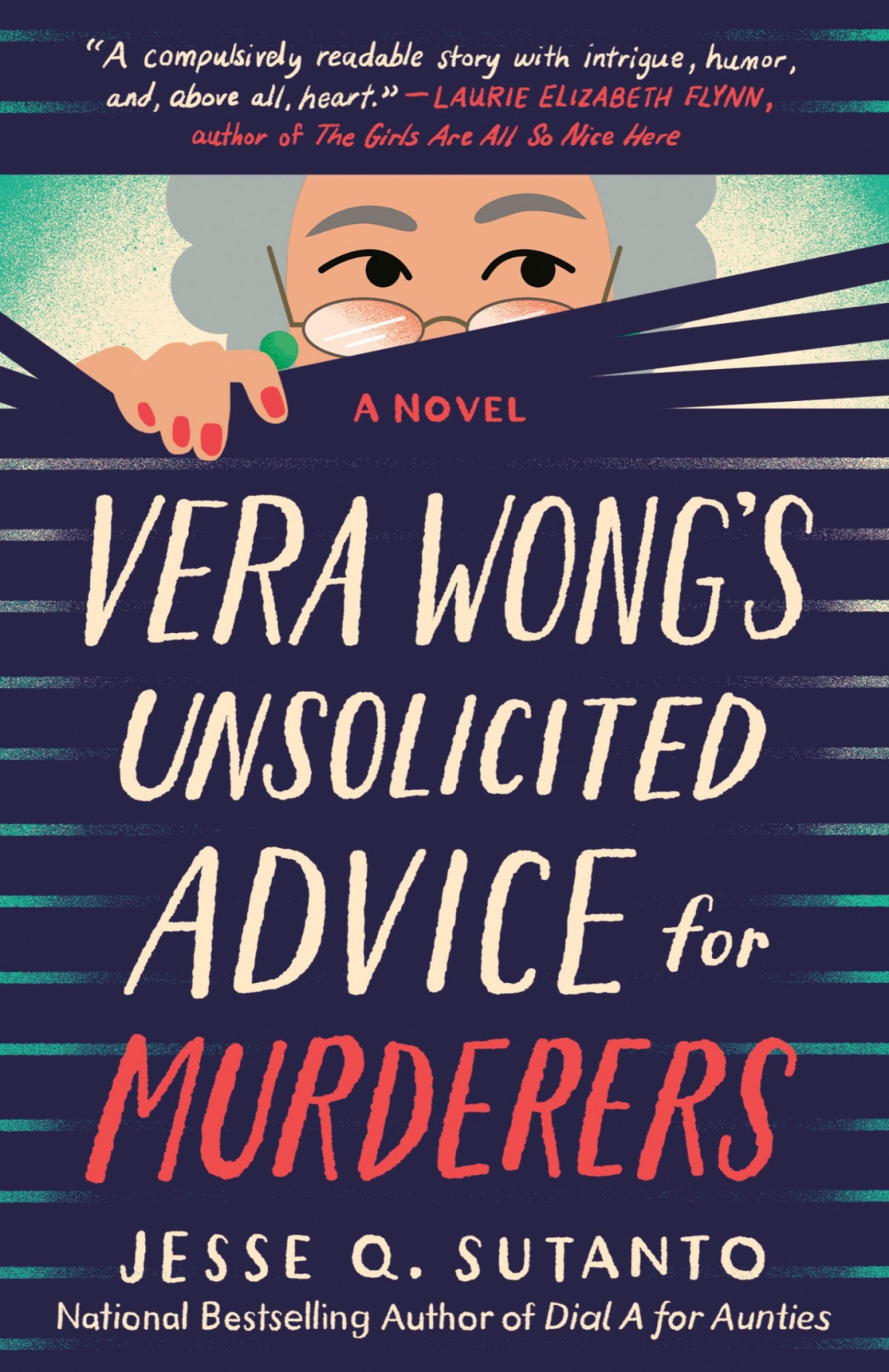 Vera Wongs Unsolicited Advice For Murderers Jesse Q Sutanto