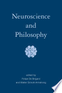 Neuroscience And Philosophy 1st Felipe De Brigard Walter Sinnottarmstrong