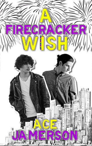 A Firecracker Wish 1st Edition Ace Jamerson
