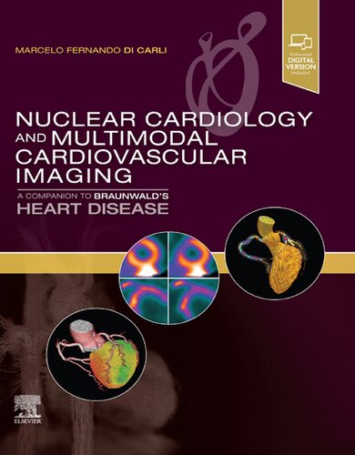 Nuclear Cardiology And Multimodal Cardiovascular Imaging Marcelo Fernando Di Carli
