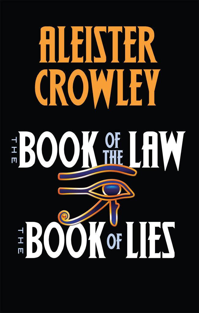 The Book Of Law And The Book Of Lies Aleister Crowley