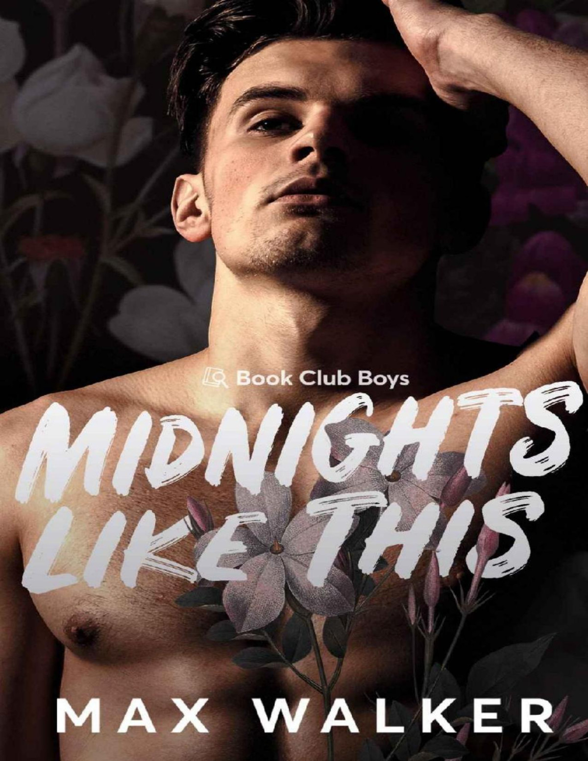 Midnights Like This Book Club Boys 2 1st Edition Max Walker