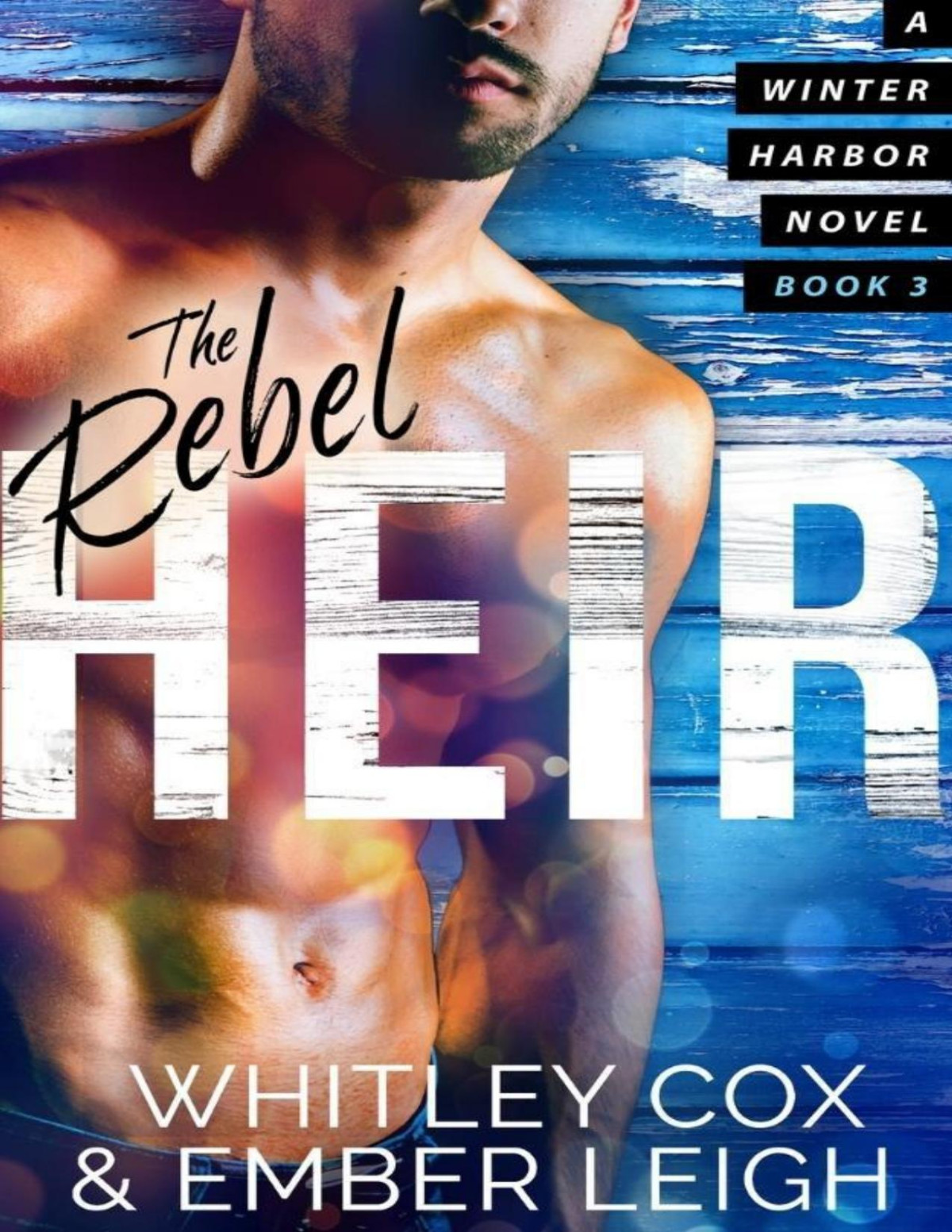The Rebel Heir Whitley Cox Ember Leigh