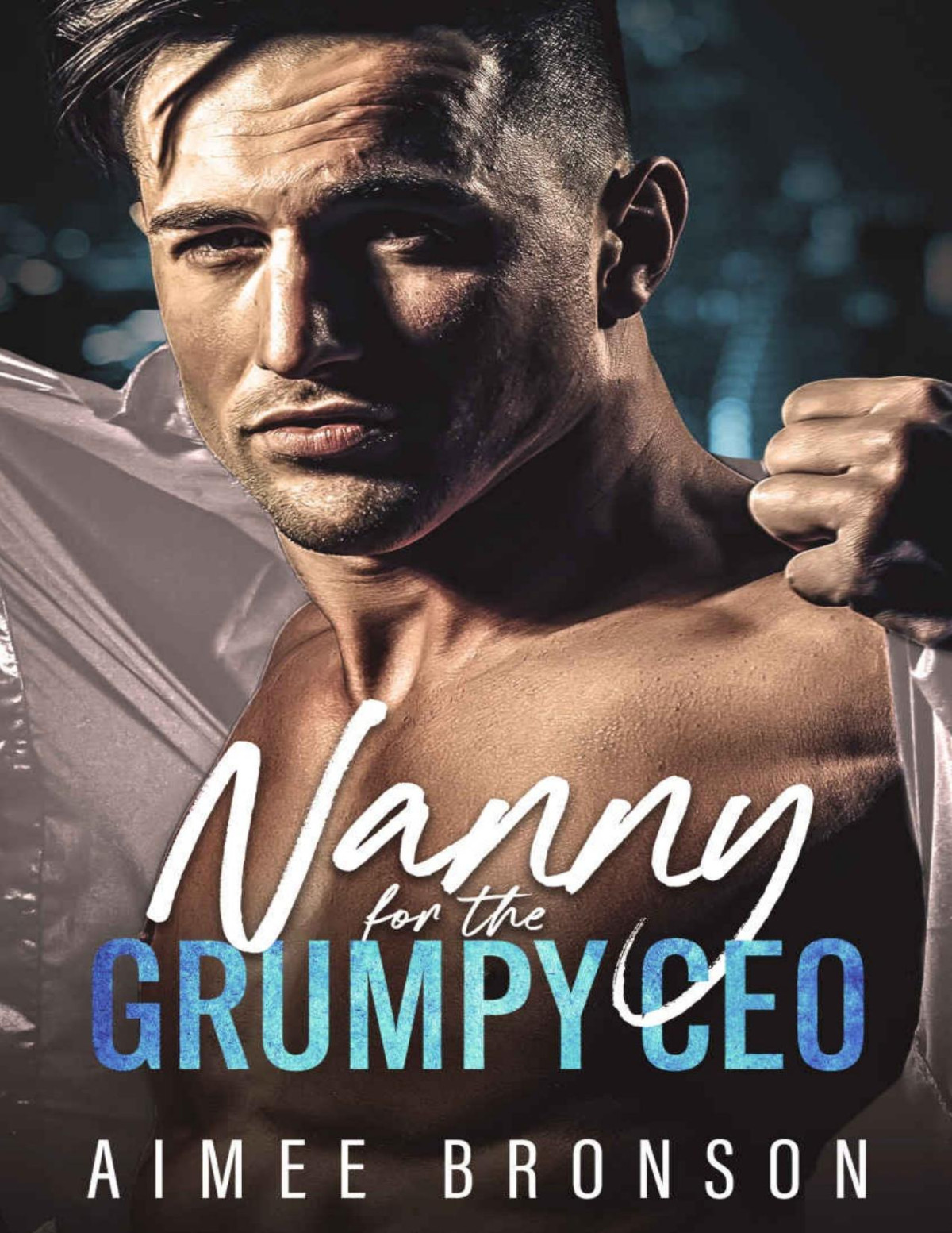 Nanny For The Grumpy Ceo An Enemies To Lovers Billionaire Romance Grumpy Boss Aimee Bronson