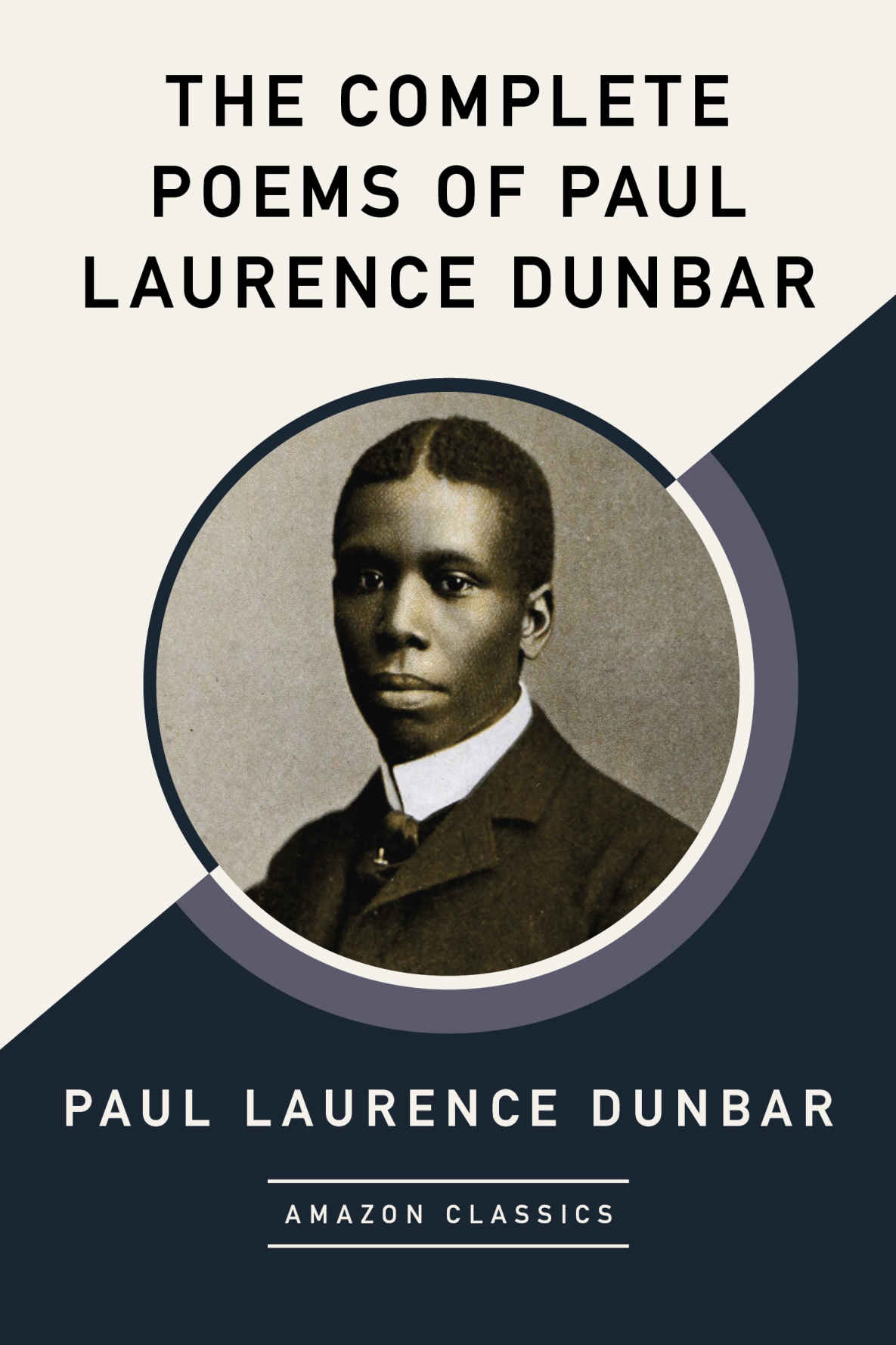The Complete Poems Of Paul Laurence Dunbar Amazonclassics Edition Dunbar