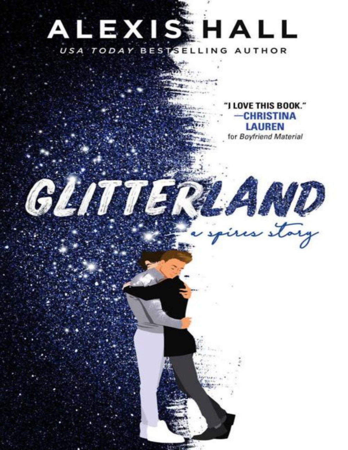 Glitterland Spires Alexis Hall