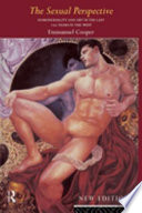 The Sexual Perspective Homosexuality And Art In The Last 100 Years In The West 2 Ed 2nd Edition Cooper Emmanuel