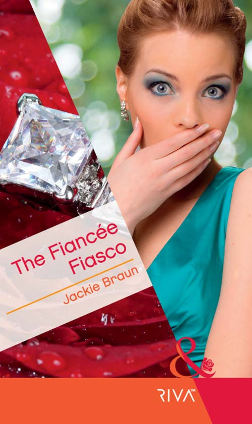 The Fiance Fiasco Jackie Braun